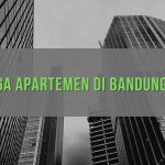 Daftar Lengkap Harga Apartemen Di Bandung 2023