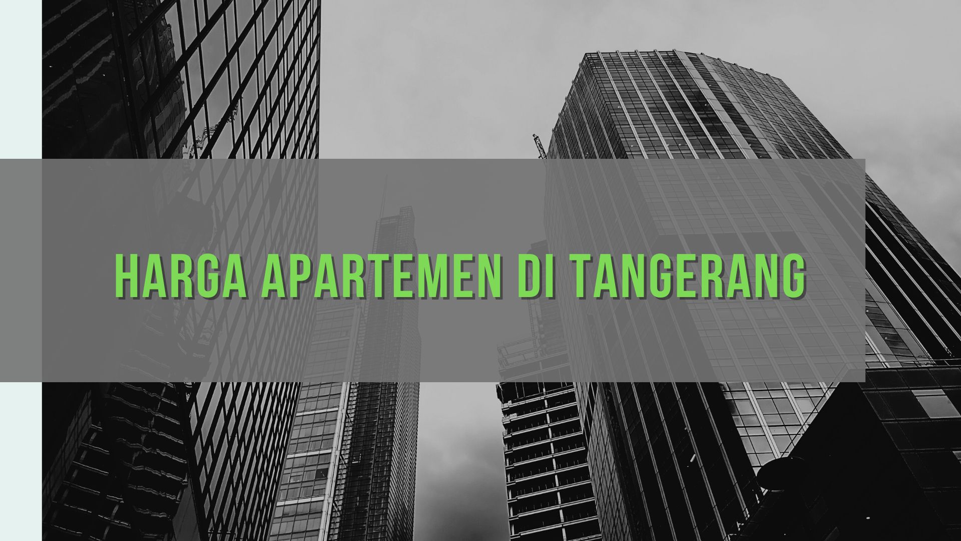 Daftar Lengkap Harga Apartemen Di Tangerang 2023