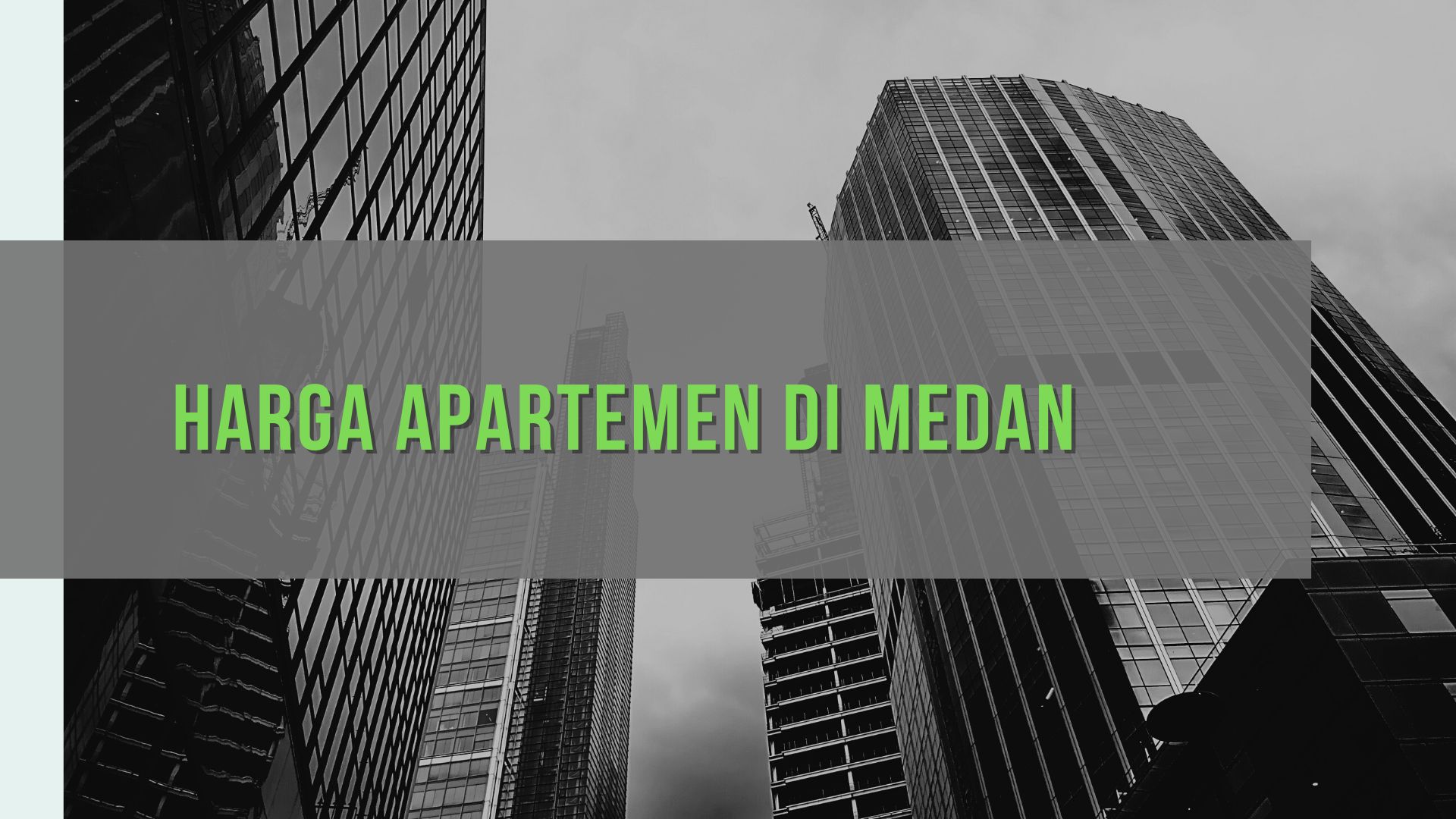 Daftar Lengkap Harga Apartemen Di Medan Mei 2022