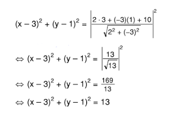 Hitunglah, tentukan persamaan lingkaran jika: pusat di (3, 1) dan menyinggung garis 2x – 3y + 10 = 0
