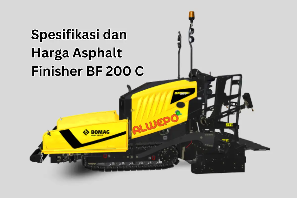 Spesifikasi dan Harga Asphalt Finisher BF 200 C