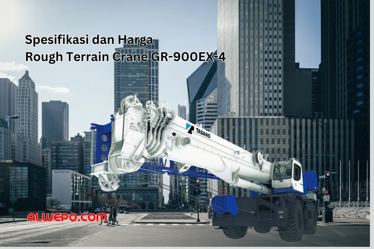 Spesifikasi dan Harga Rough Terrain Crane GR-900EX-4